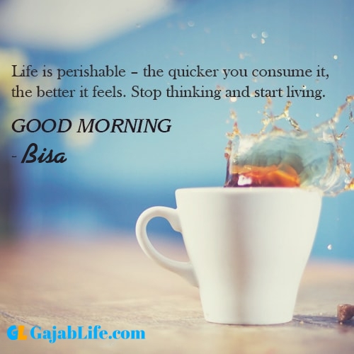 Make good morning bisa with tea and inspirational quotes