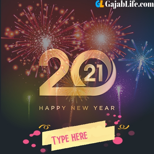 Happy new year 2021: images,  wishes, quotes, celebrations, cards, wallpapers, photos with name