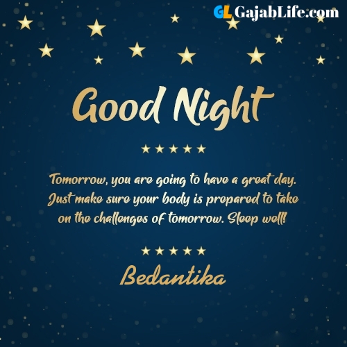Sweet good night bedantika wishes images quotes