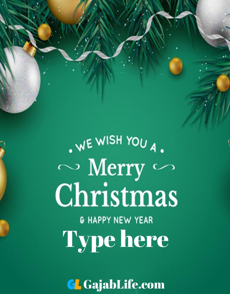 Wish happy christmas images with name wish happy new year image with name 